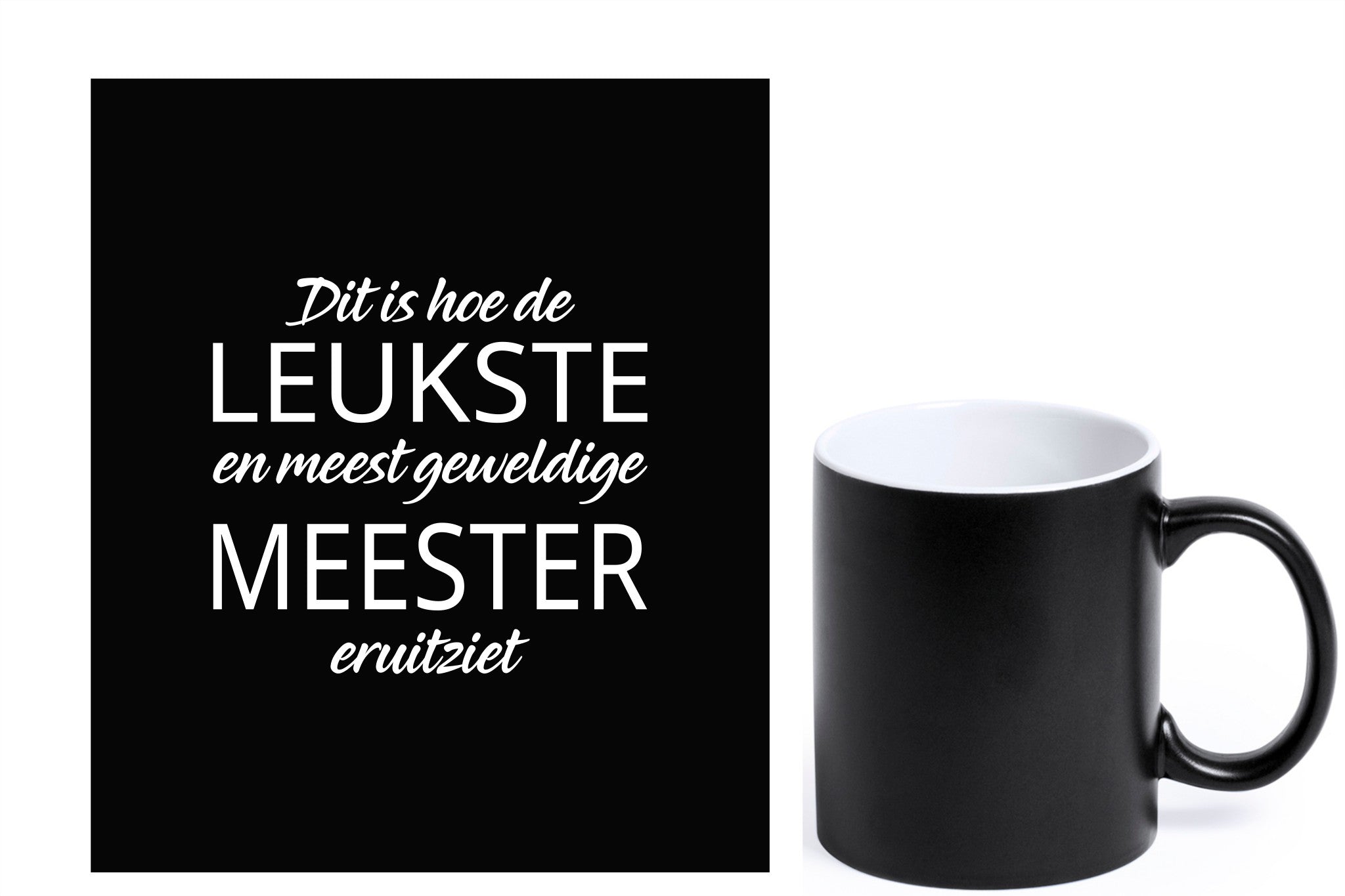 Bedanking voor juf of meester met een mok en gravure 'Dit is hoe de leukste en meest geweldige meester eruitziet', zwarte mok met witte gravure.