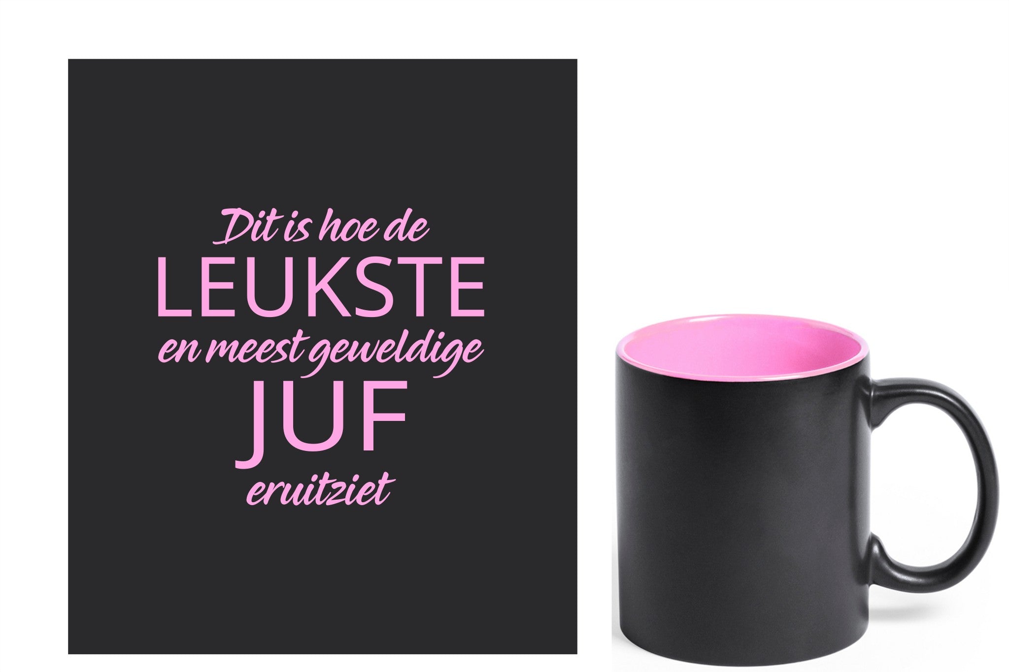 Bedanking voor juf of meester met een mok en gravure 'Dit is hoe de leukste en meest geweldige juf eruitziet', zwarte mok met roze gravure.