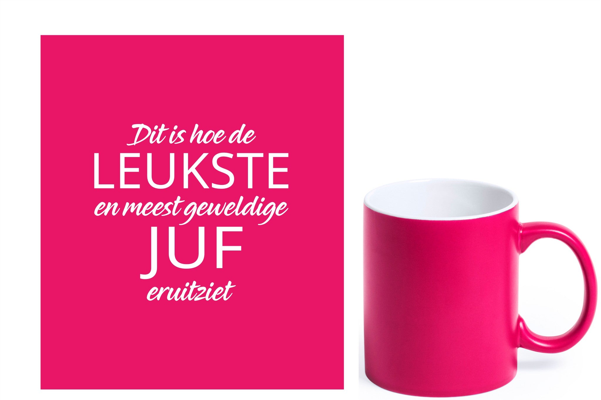 Bedanking voor juf of meester met een mok en gravure 'Dit is hoe de leukste en meest geweldige juf eruitziet', fuchsia mok met witte gravure.
