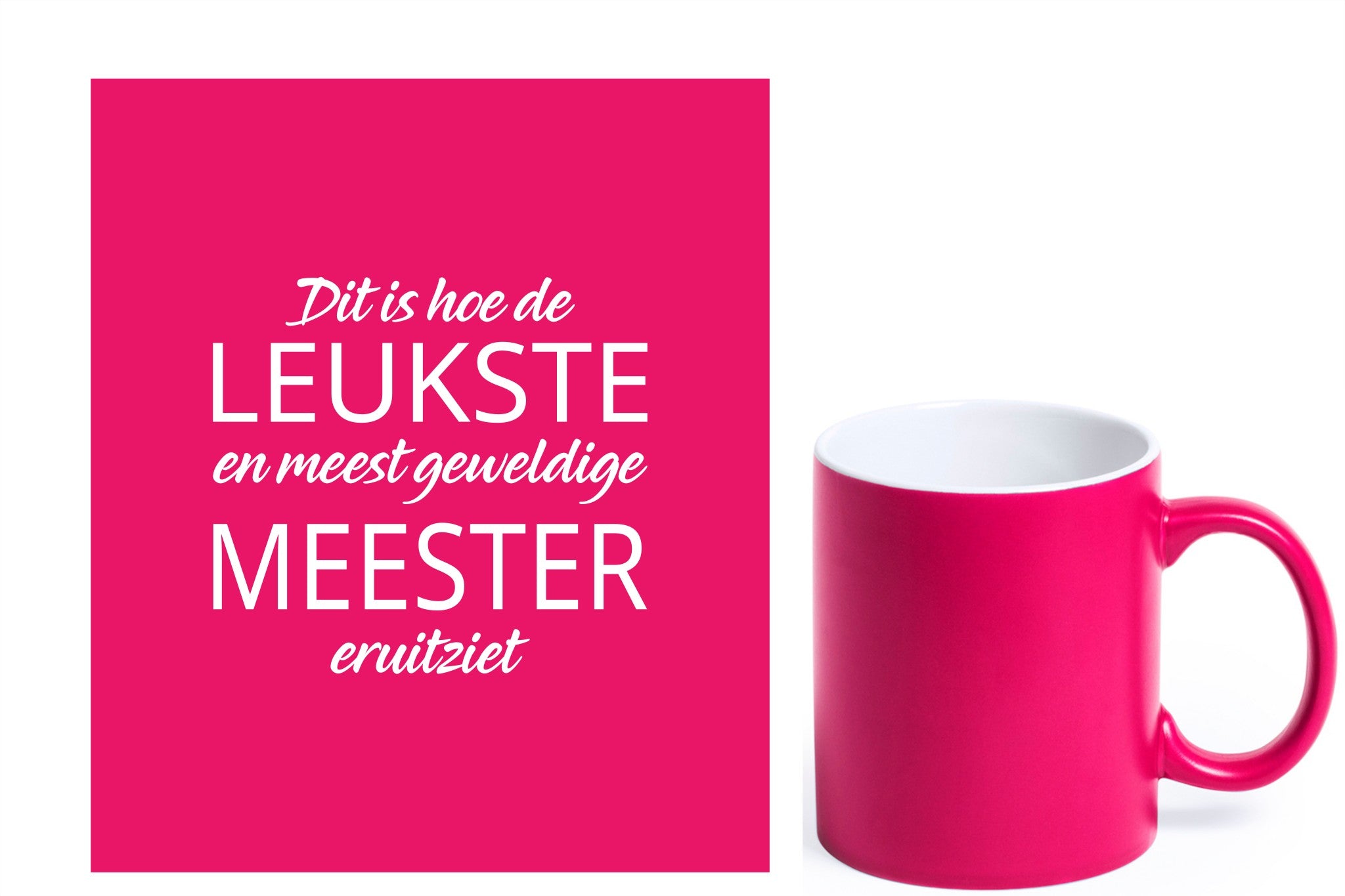 Bedanking voor juf of meester met een mok en gravure 'Dit is hoe de leukste en meest geweldige meester eruitziet', fuchsia mok met witte gravure.