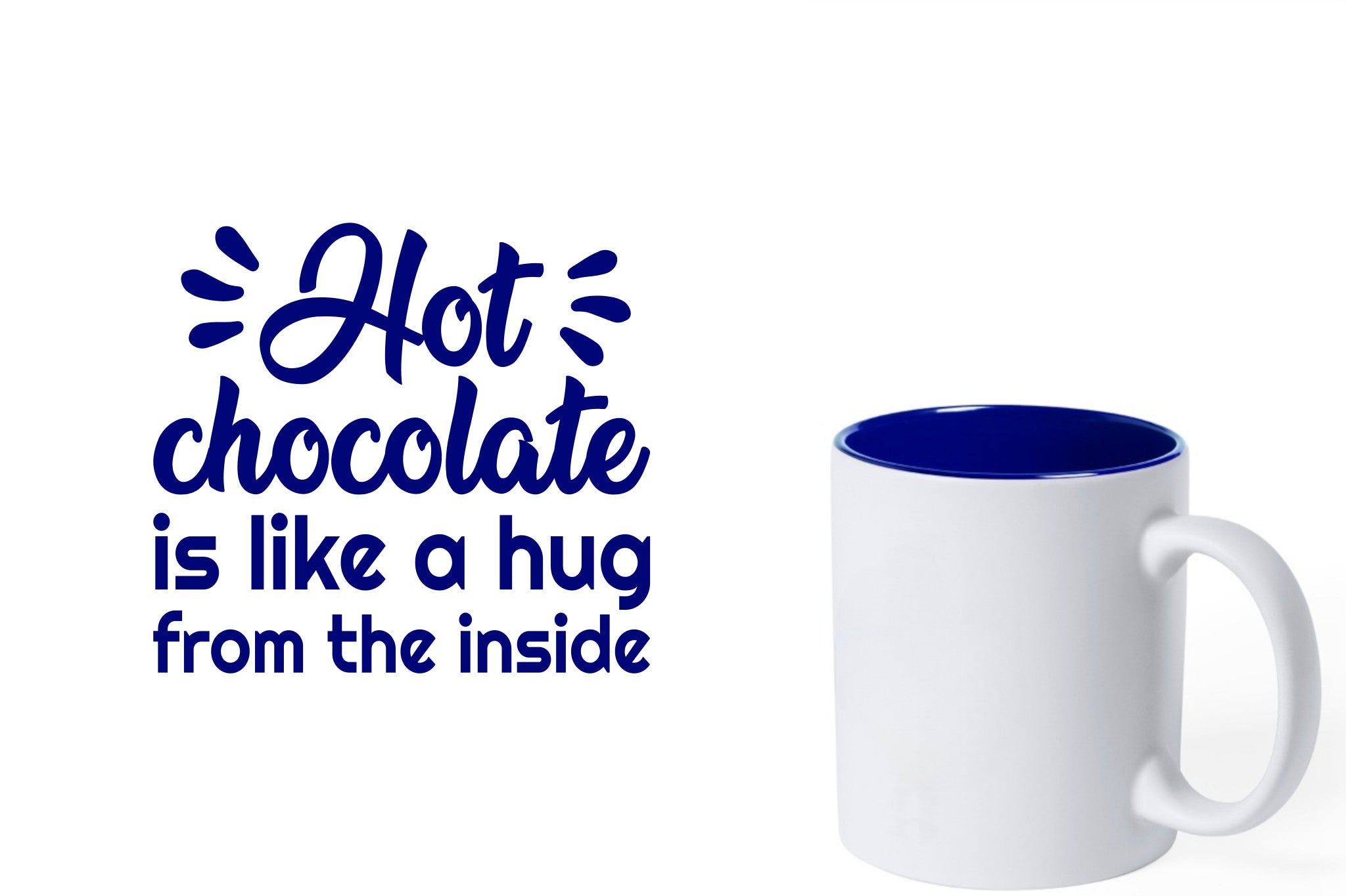 witte keramische mok met blauwe gravure  'Hot chocolate is like a hug from the inside'.