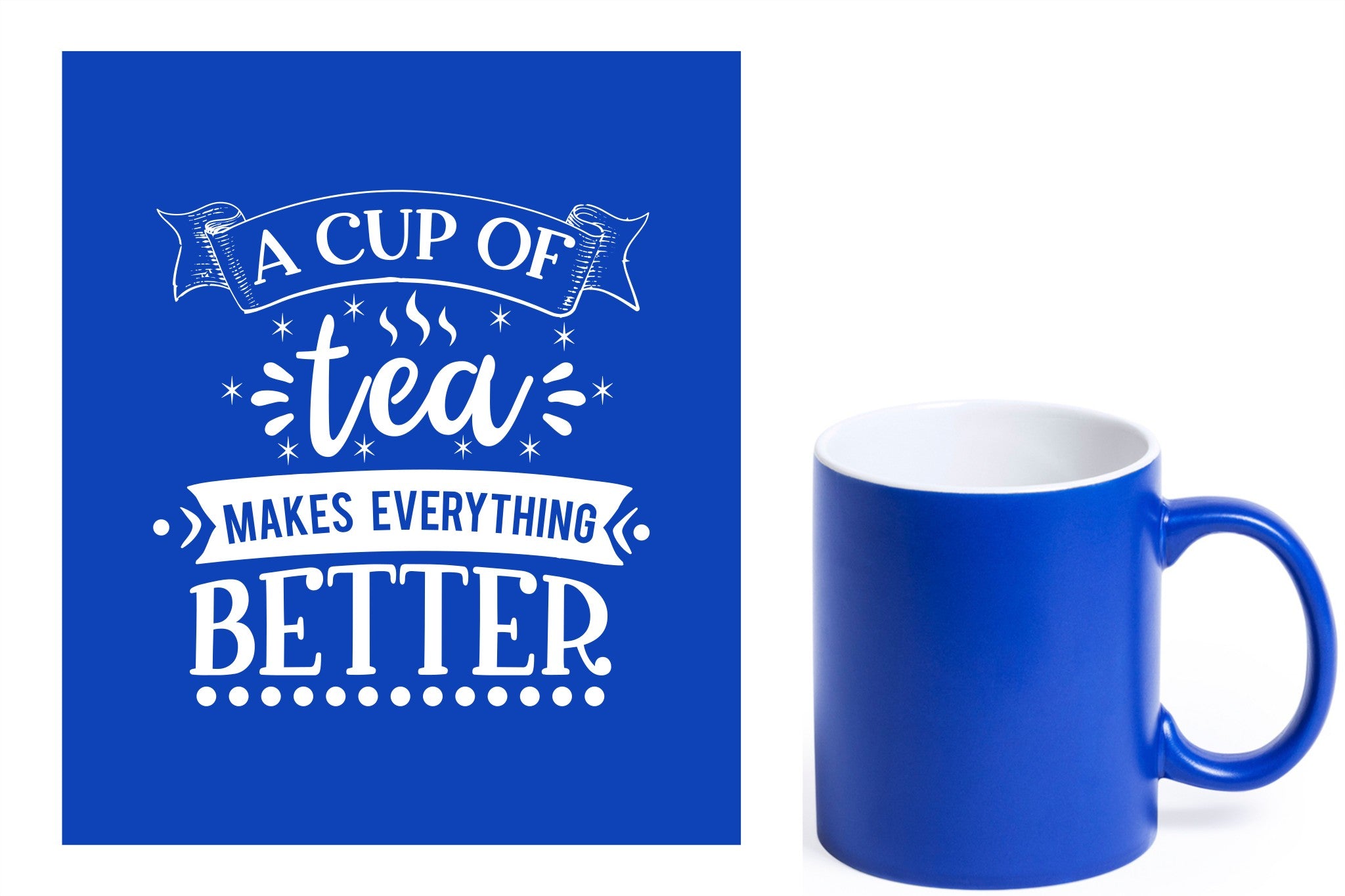Blauwe keramische mok met witte gravure  'A cup of tea makes everything better'.