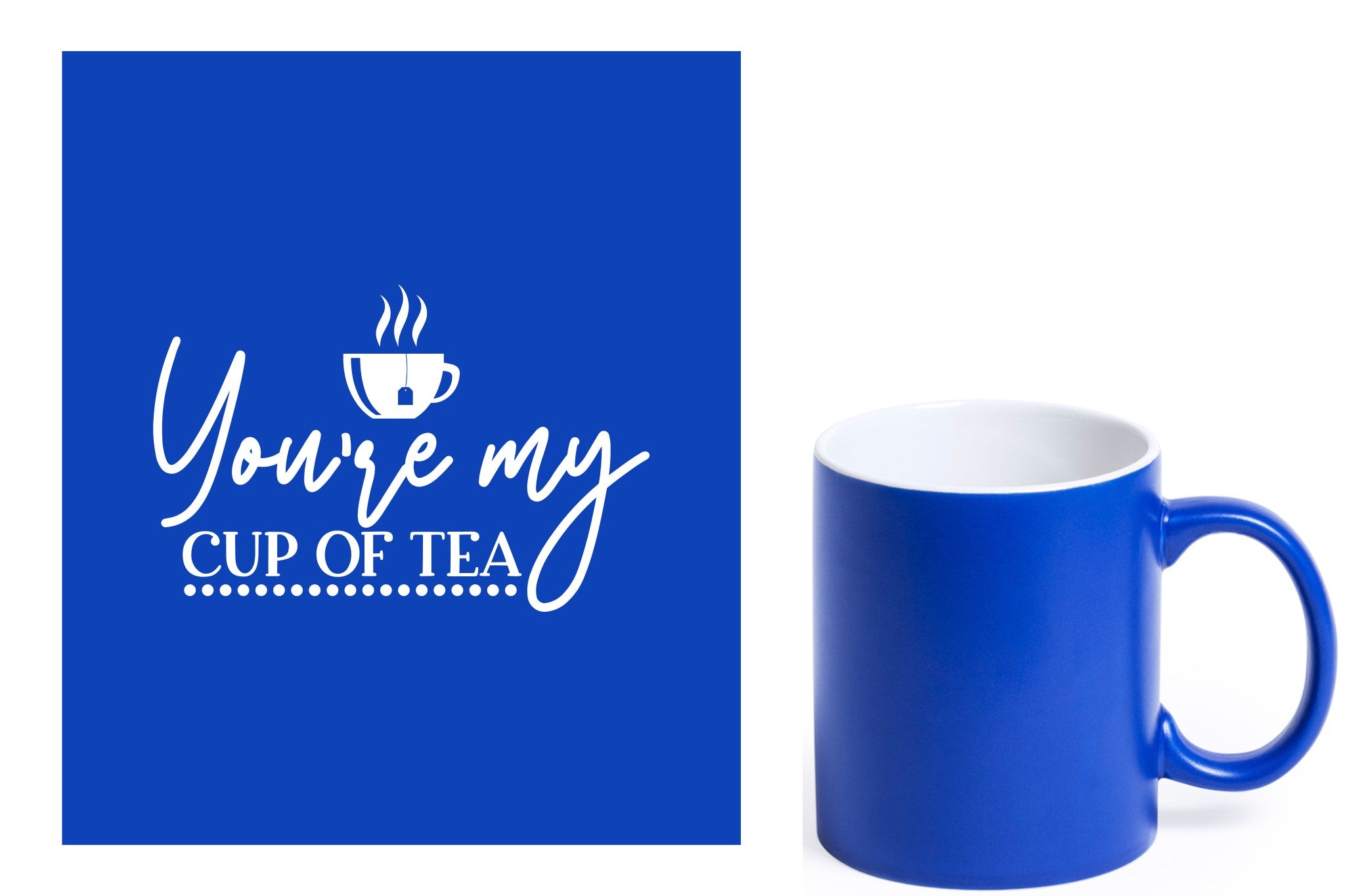 Blauwe keramische mok met witte gravure  'You're my cup of tea'.