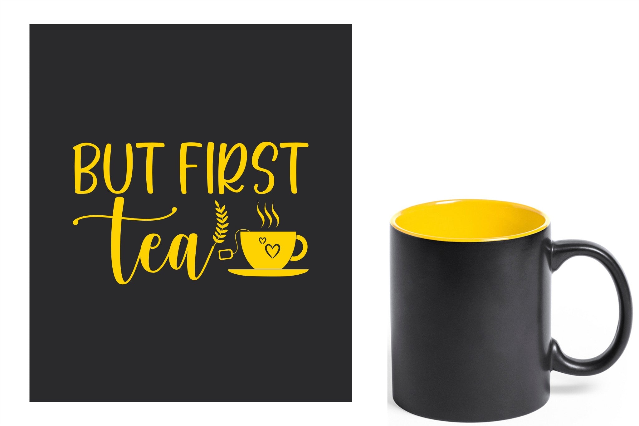 zwarte keramische mok met gele gravure  'But first tea'.