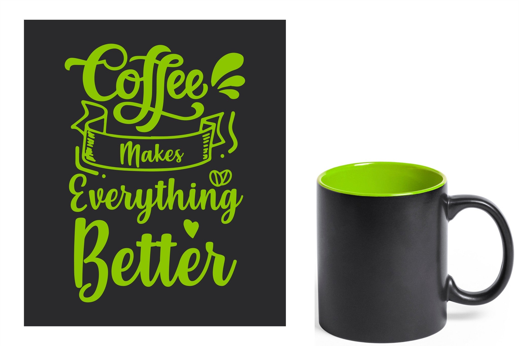 zwarte keramische mok met groene gravure  'Coffee makes everything better'.