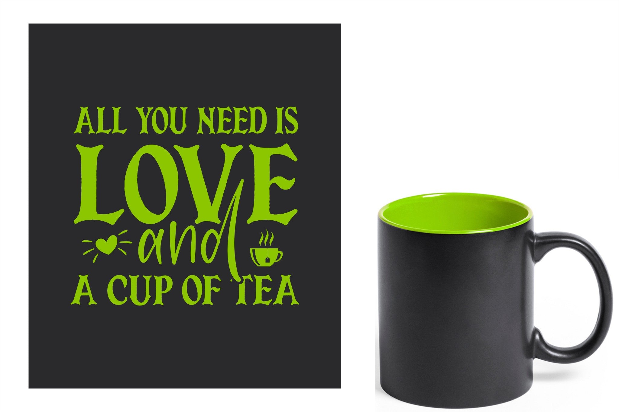 zwarte keramische mok met groene gravure  'All you need is love and a cup of tea'.