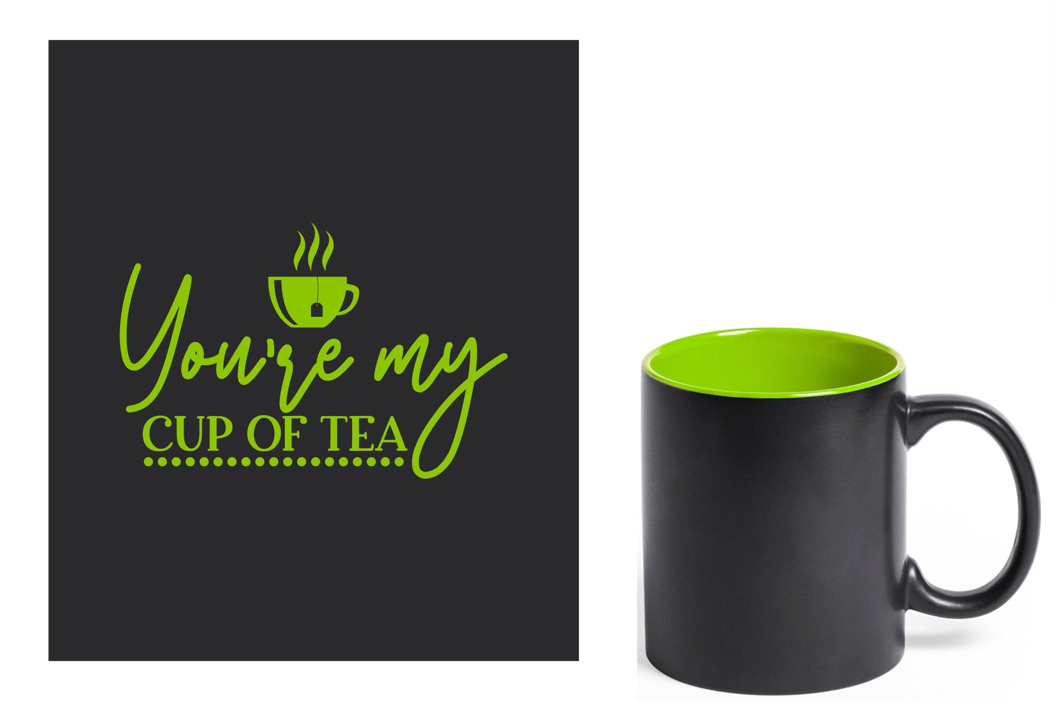 zwarte keramische mok met groene gravure  'You're my cup of tea'.