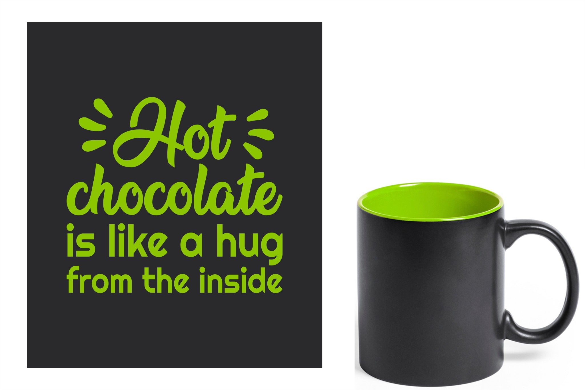 zwarte keramische mok met groene gravure  'Hot chocolate is like a hug from the inside'.