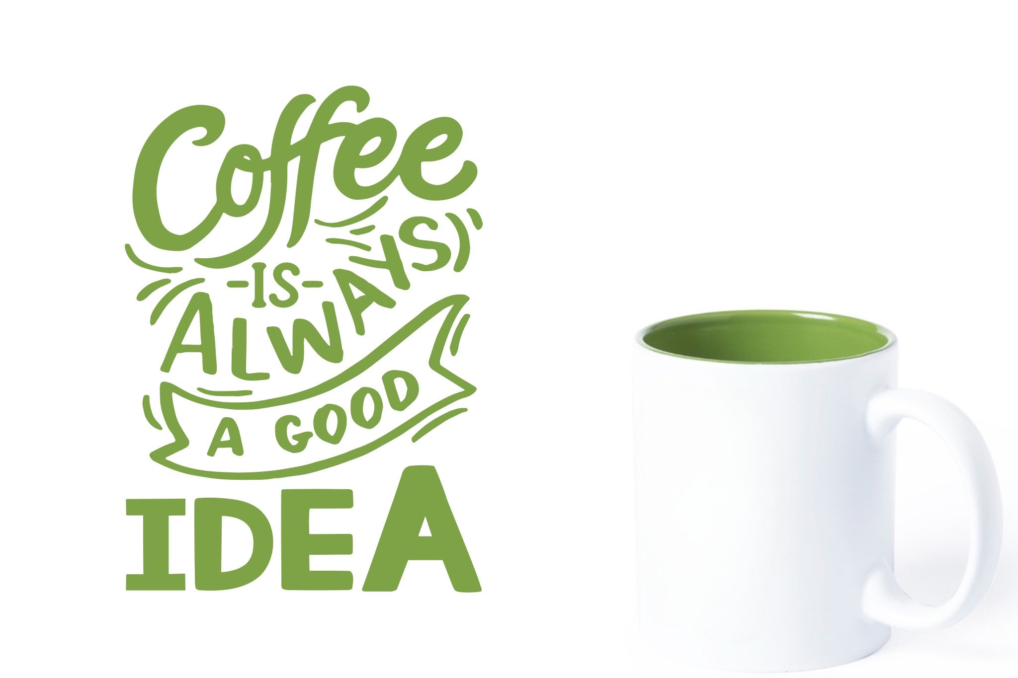 witte keramische mok met groene gravure  'Coffee is always a good idea'.