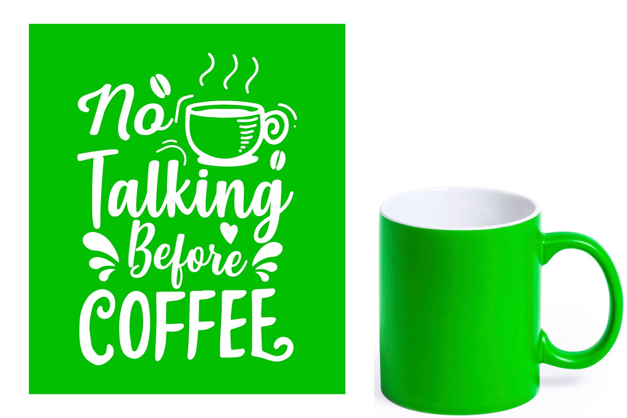 groene keramische mok met witte gravure  'No talking before coffee'.