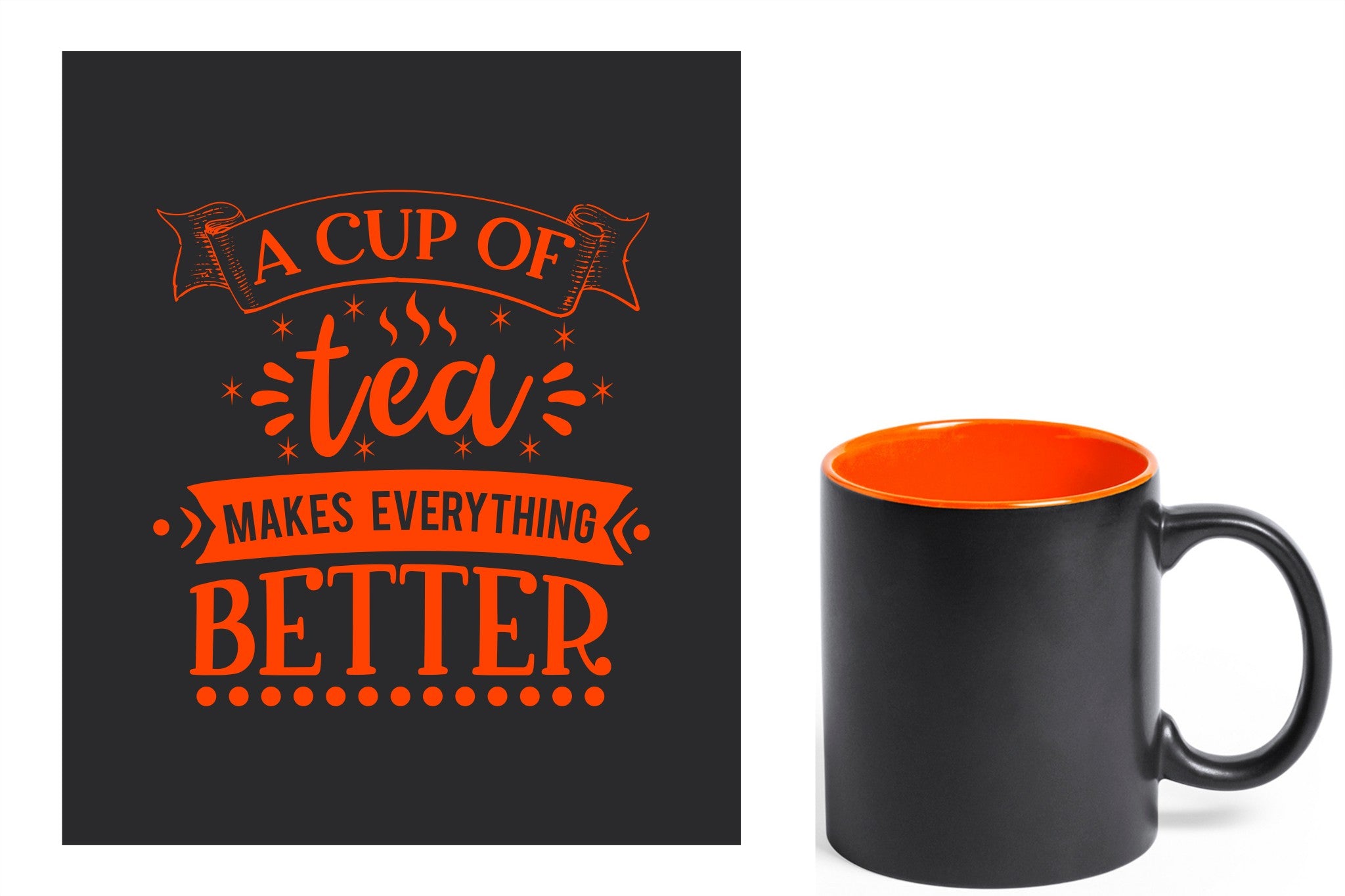 zwarte keramische mok met oranje gravure  'A cup of tea makes everything better'.