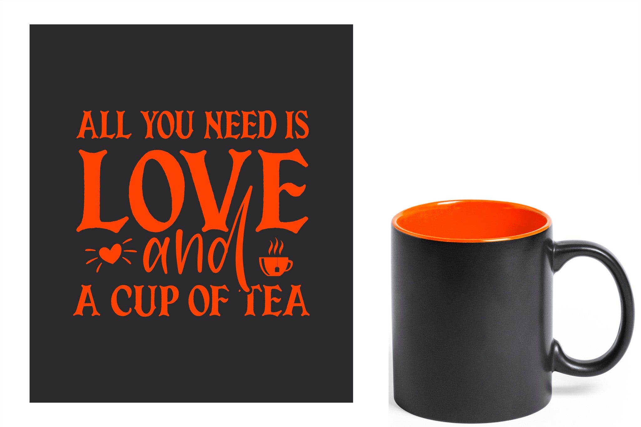 zwarte keramische mok met oranje gravure  'All you need is love and a cup of tea'.