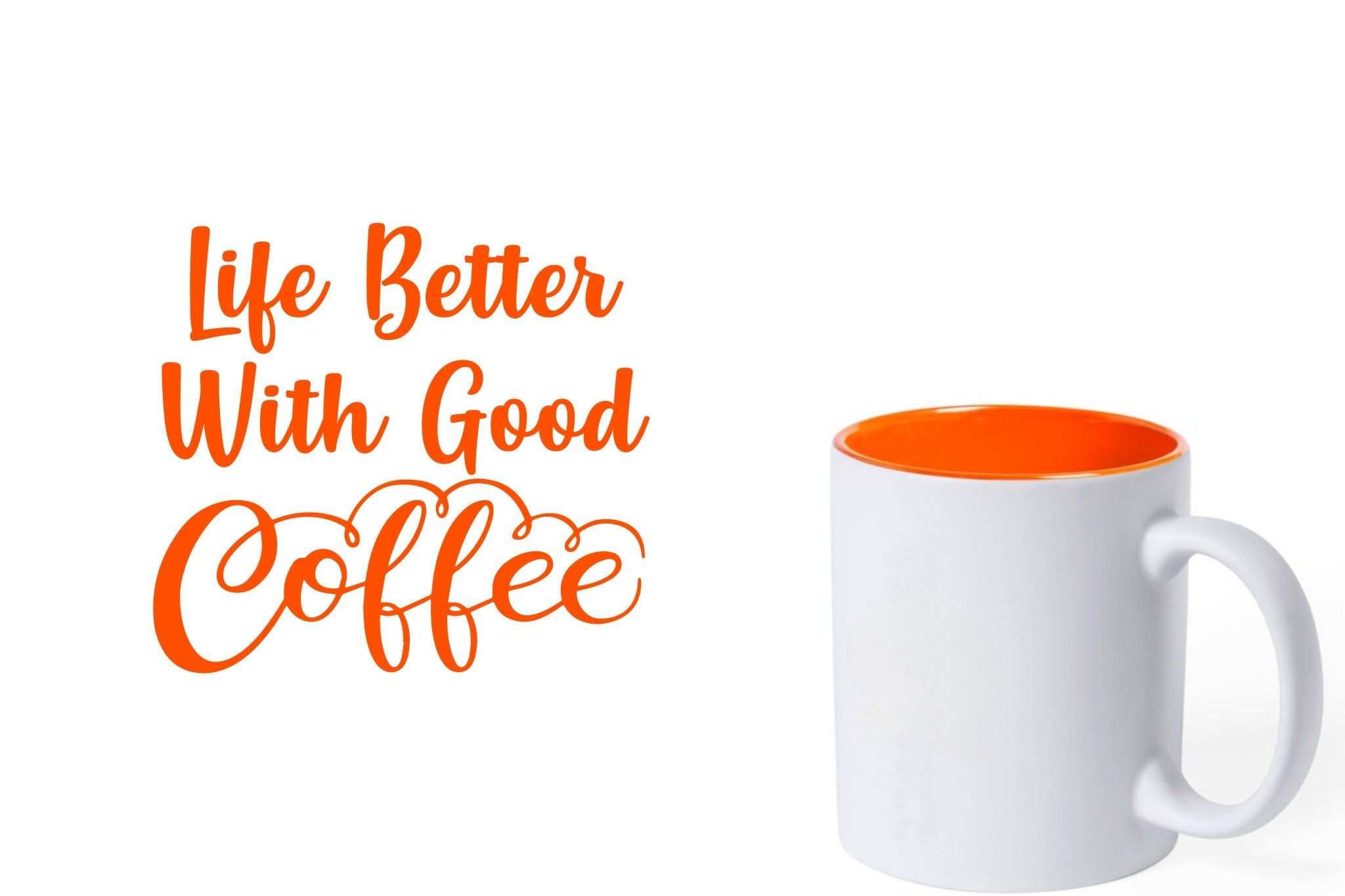 witte keramische mok met oranje gravure  'Life is better with good coffee'.