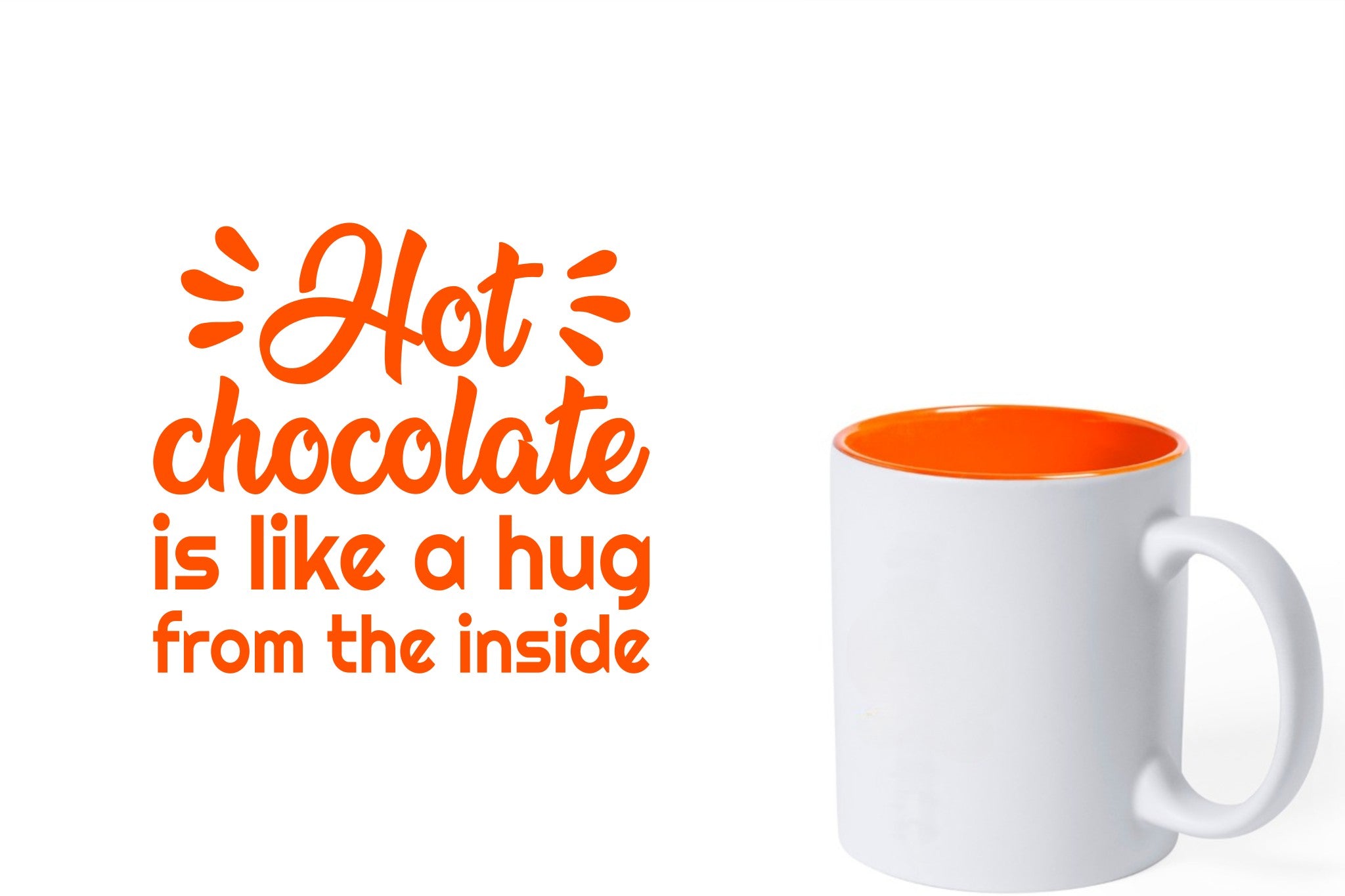 witte keramische mok met oranje gravure  'Hot chocolate is like a hug from the inside'.
