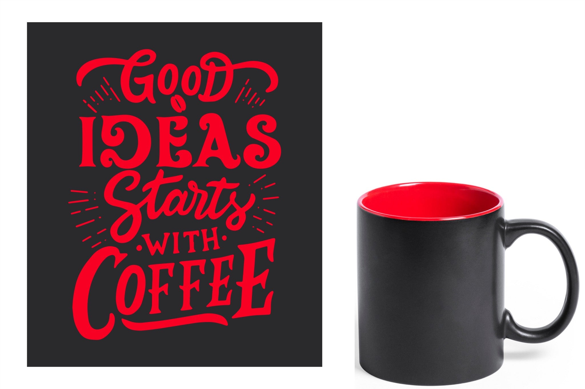 zwarte keramische mok met rode gravure  'Good ideas starts with coffee'.