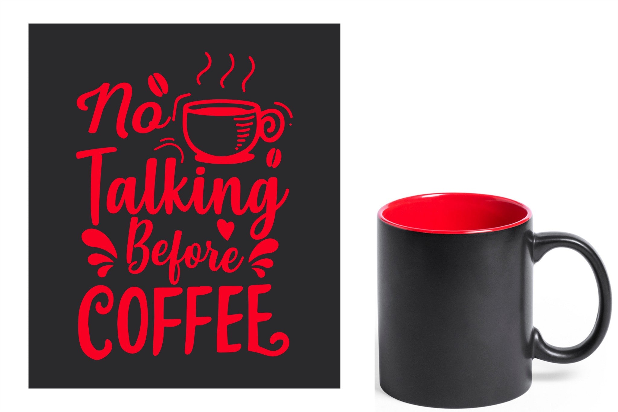 zwarte keramische mok met rode gravure  'No talking before coffee'.