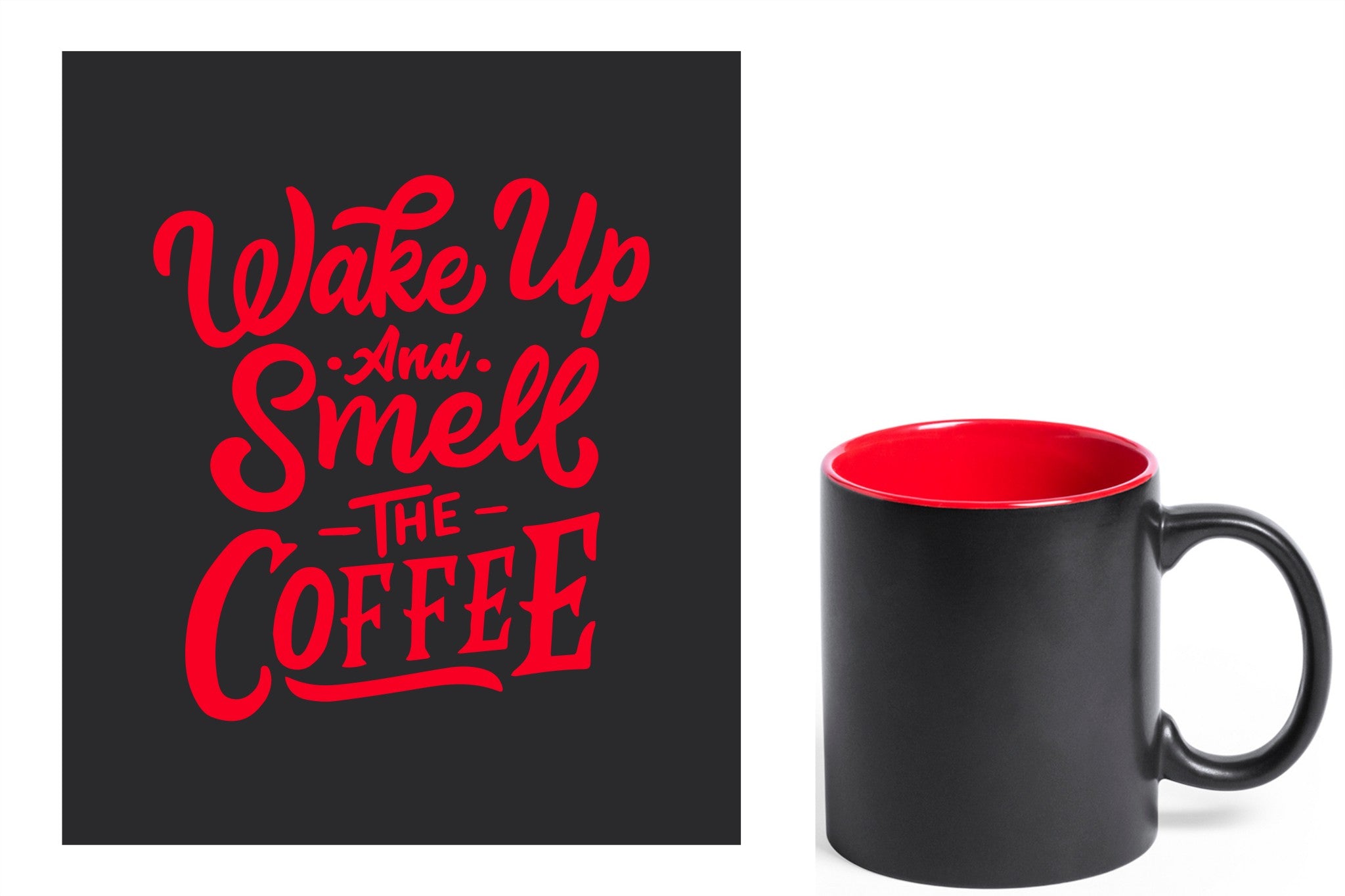 zwarte keramische mok met rode gravure  'Wake up and smell the coffee'.
