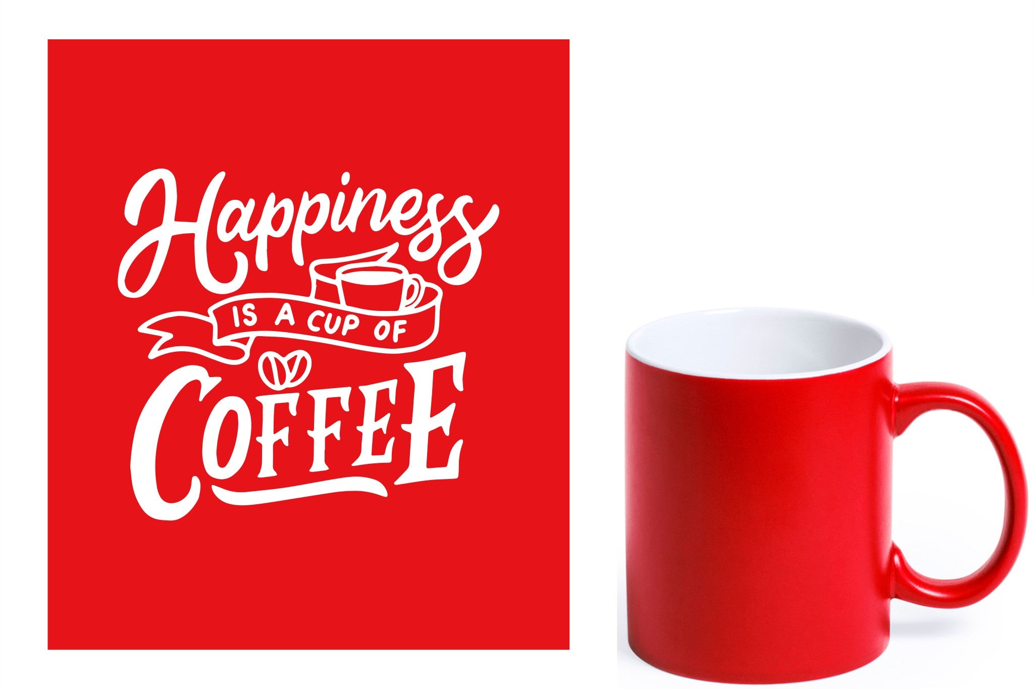 rode keramische mok met witte gravure  'Happiness is a cup of coffee'.