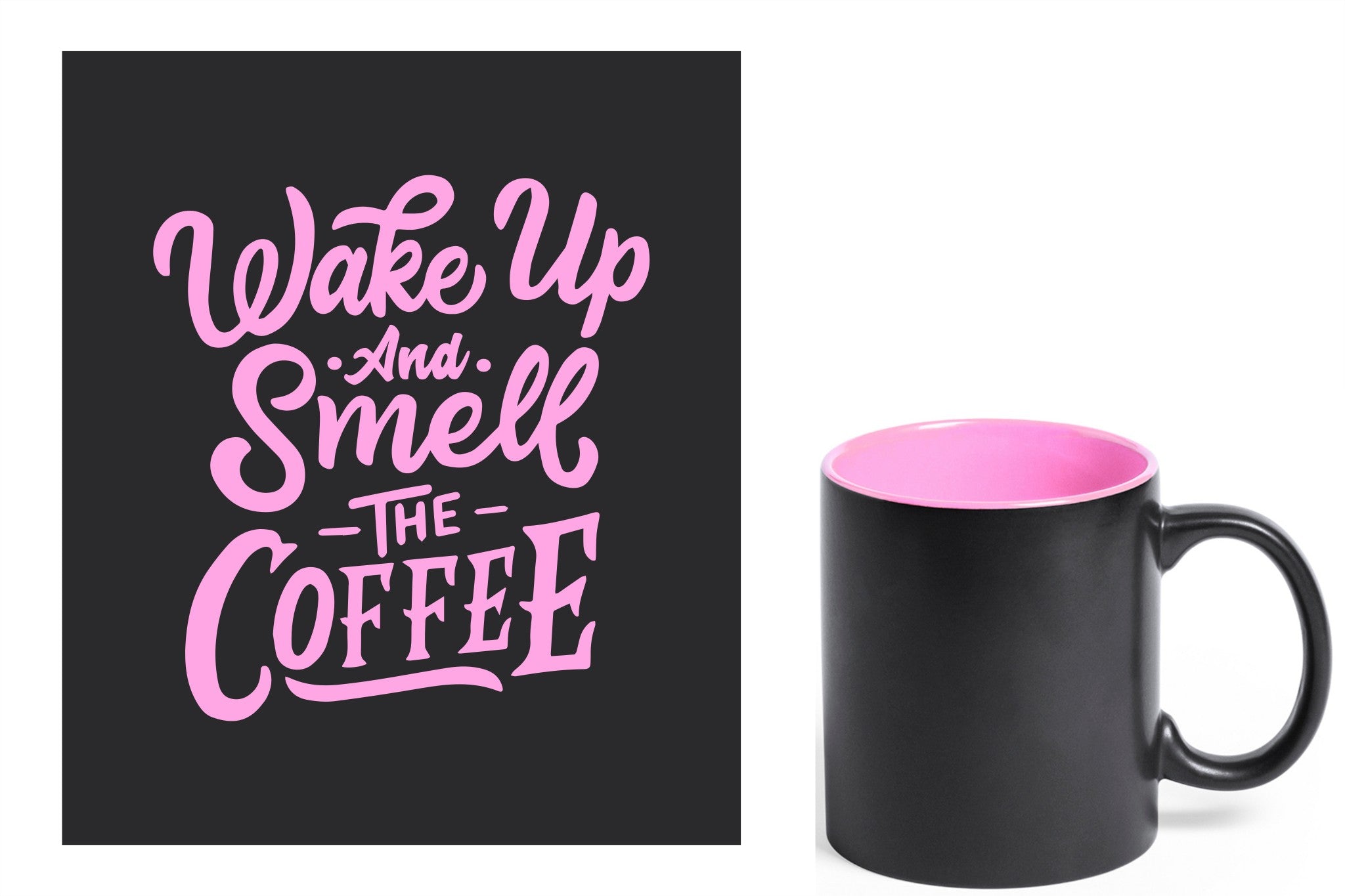 zwarte keramische mok met roze gravure  'Wake up and smell the coffee'.
