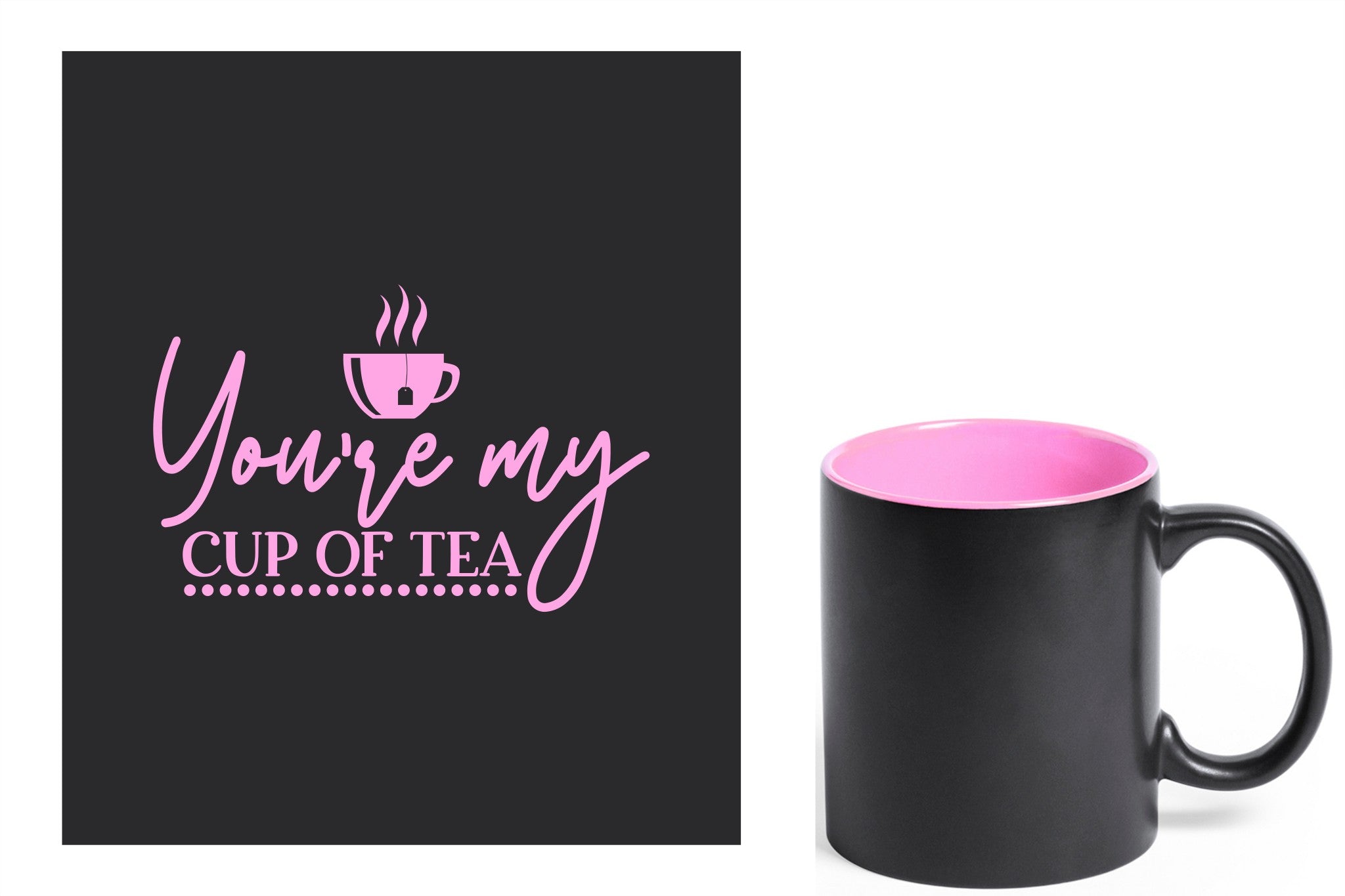 zwarte keramische mok met roze gravure  'You're my cup of tea'.