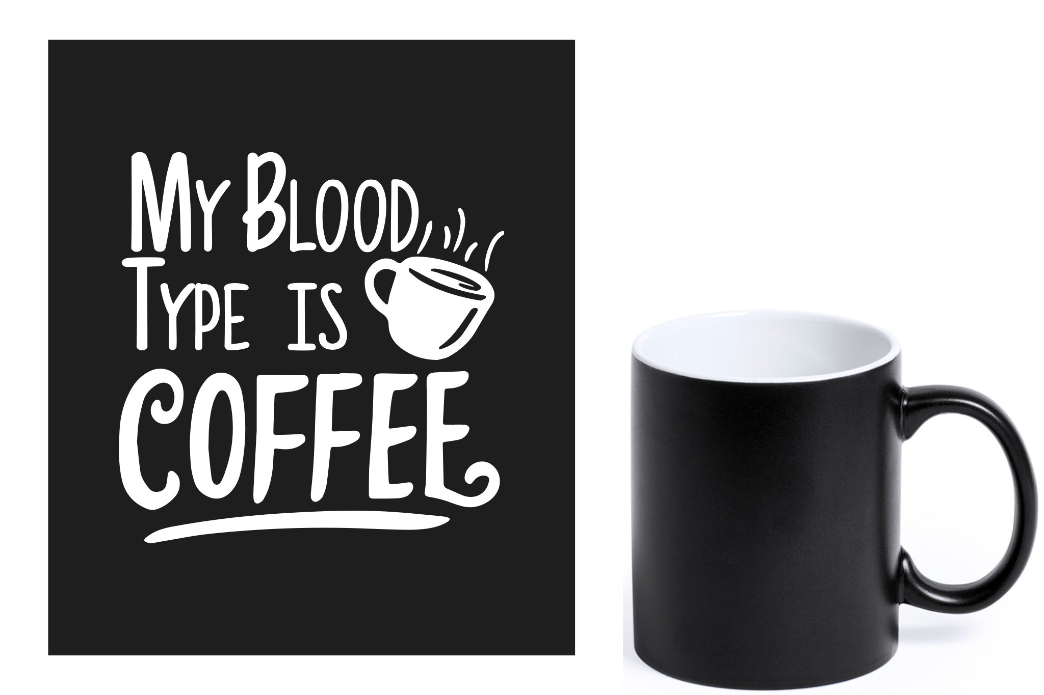 zwarte keramische mok met witte gravure  'My blood type is coffee'.