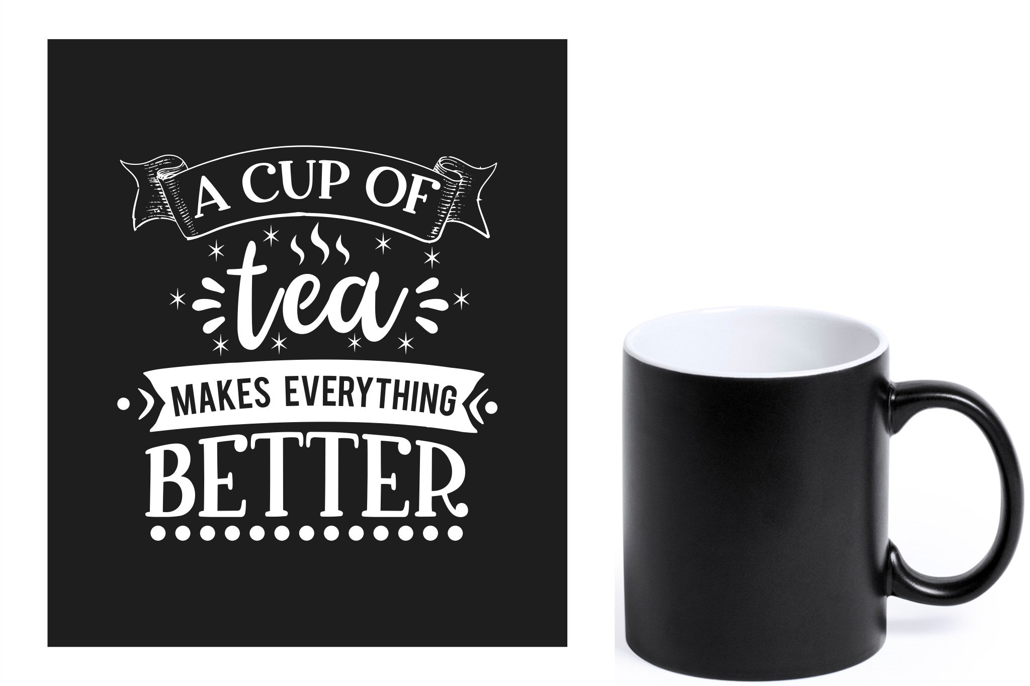 zwarte keramische mok met witte gravure  'A cup of tea makes everything better'.