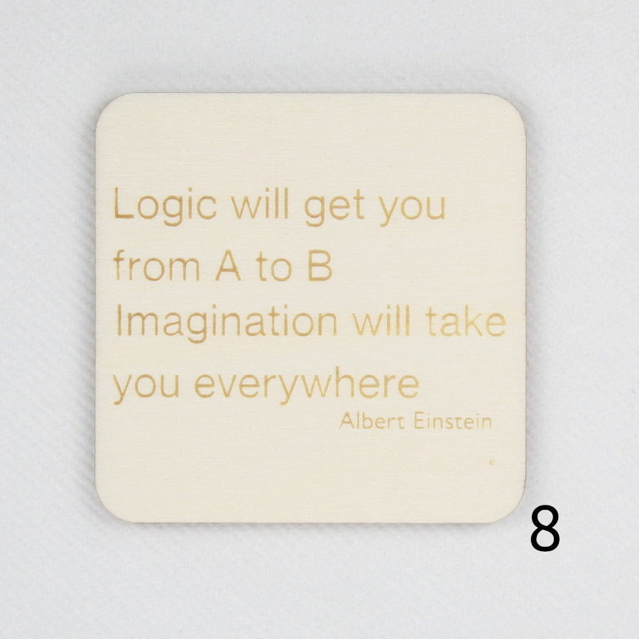 Houten magneet. Gegraveerde magneet. Gravure met spreuk 'Logic will get you from A to B, Imagination will take you everywhare - Albert Einstein'.